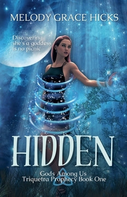 Hidden by Hicks, Melody Grace