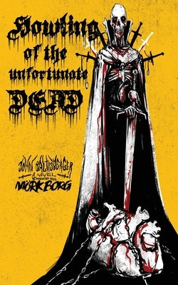 Howling of the Unfortunate Dead by Baltisberger, John