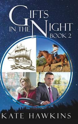 Gifts in the Night by Hawkins, Kate