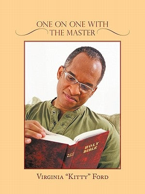 One on One With the Master by Ford, Virginia Kitty
