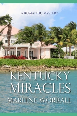 Kentucky Miracles by Worrall, Marlene