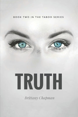Truth: Book Two of the Taboo Series by Chapman, Brittany