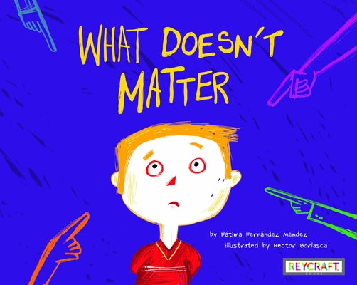 What Doesn't Matter by Fernández Méndez, Fátima