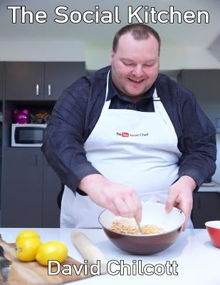 The Social Kitchen by Chilcott, David