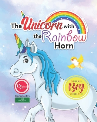 The Unicorn with the Rainbow Horn by LLC, 105 Publishing