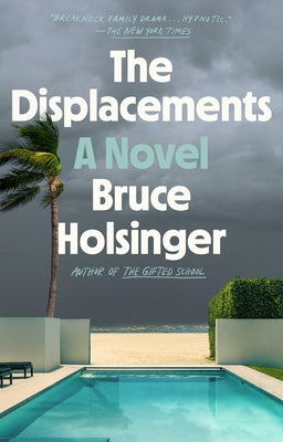 The Displacements by Holsinger, Bruce
