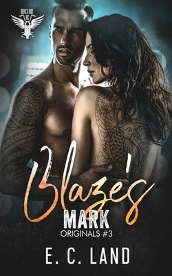 Blaze's Mark by Land, E. C.