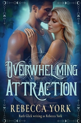 Overwhelming Attraction by York, Rebecca