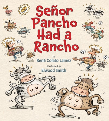 Senor Pancho Had a Rancho by Colato Laínez, René