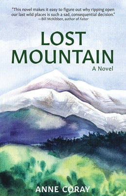 Lost Mountain by Coray, Anne