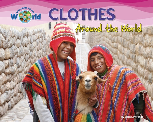 Clothes Around the World by Lawrence, Ellen