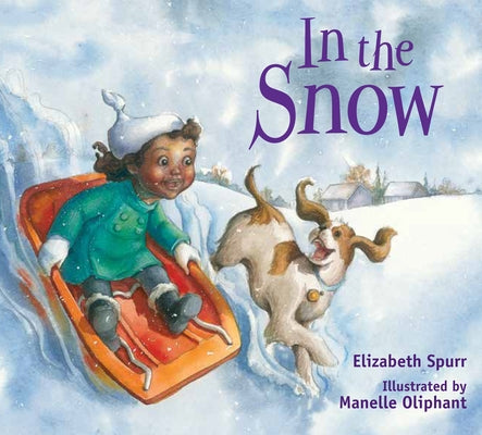 In the Snow by Spurr, Elizabeth