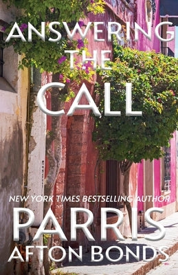 Answering The Call by Afton Bonds, Parris