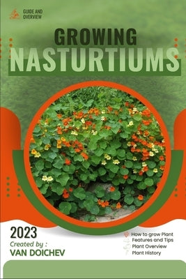 Nasturtiums: Guide and overview by Doichev, Van