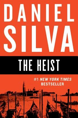 The Heist by Silva, Daniel
