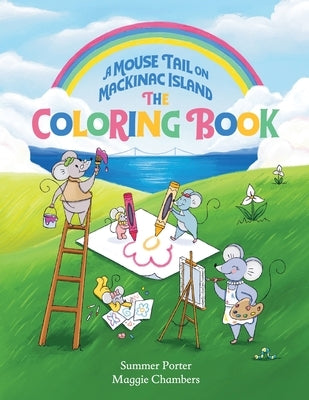 A Mouse Tail on Mackinac Island - The Coloring Book: Coloring, Mazes, Word Search, Jokes, and Classic Activities for Kids by Porter, Summer