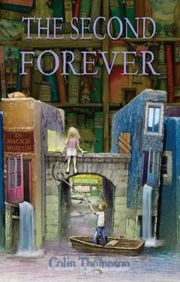 The Second Forever by Thompson, Colin