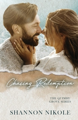 Chasing Redemption by Nikole, Shannon