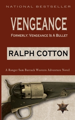Vengeance: Formerly: Vengeance Is A Bullet by Ashton, Laura