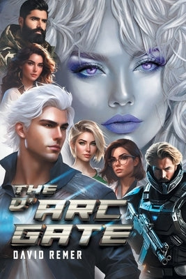 The D'arc Gate by David Remer