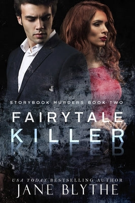 Fairytale Killer by Blythe, Jane