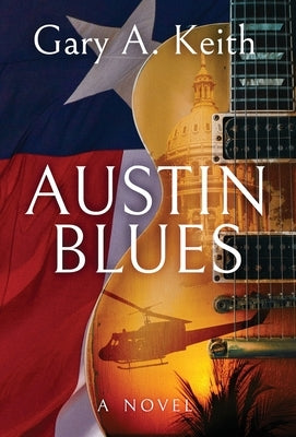 Austin Blues by Keith, Gary A.