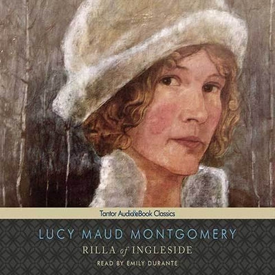 Rilla of Ingleside by Montgomery, L. M.