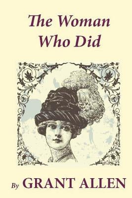 The Woman Who Did by Allen, Grant