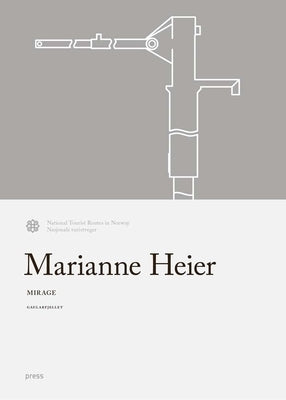 Marianne Heier: Mirage by Heier, Marianne