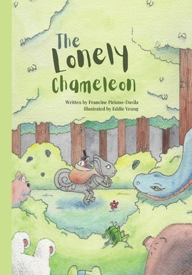 The Lonely Chameleon by Davila, Francine Piriano
