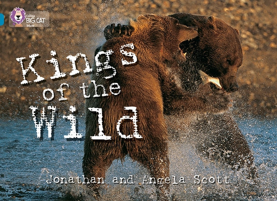 Kings of the Wild: Topaz/ Band 13 by Scott, Jonathan