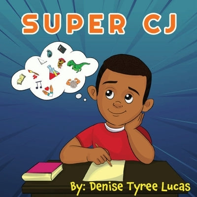 Super CJ by Lucas, Denise T.