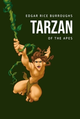 Tarzan of the Apes by Burroughs, Edgar Rice