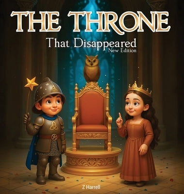 The Throne That Disappeared by Harrell, Z.