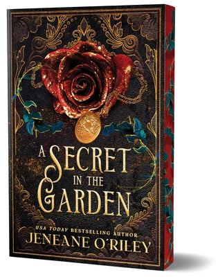 A Secret in the Garden (Deluxe Edition) by O'Riley, Jeneane
