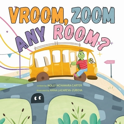 Vroom, Zoom Any Room? by Carter, Molly McNamara