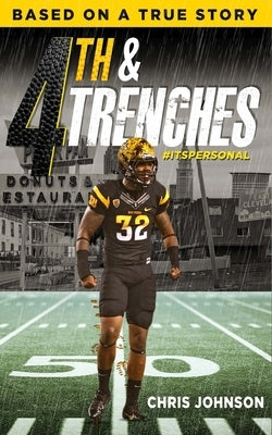4th & Trenches by Johnson, Chris