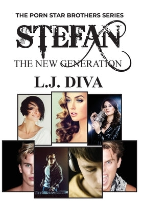 Stefan: The New Generation by Diva, L. J.
