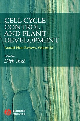 Annual Plant Reviews, Cell Cycle Control and Plant Development by Inzé, Dirk