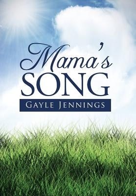 Mama's Song by Jennings, Gayle