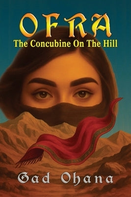 OFRA The Concubine On The Hill by Ohana, Gad