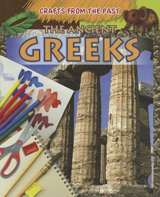 The Ancient Greeks by Cohn, Jessica