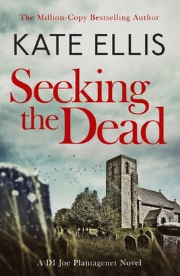 Seeking the Dead: Book 1 by Ellis, Kate