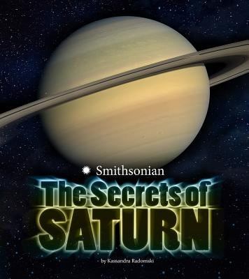 The Secrets of Saturn by Radomski, Kassandra