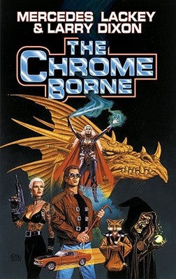 The Chrome Borne by Lackey, Mercedes