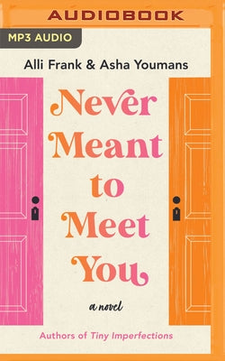 Never Meant to Meet You by Frank, Alli