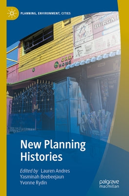 New Planning Histories by Andres, Lauren
