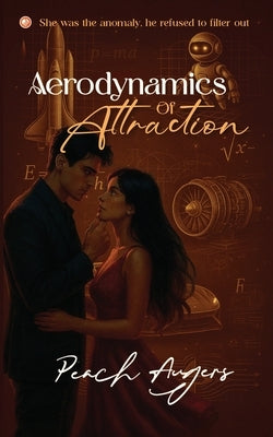 Aerodynamics Of Attraction by Augers, Peach
