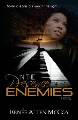 In the Presence of My Enemies by McCoy, Renee Allen