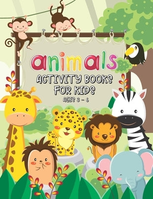 Animals Activity Book for Kids Ages 3-6: Great Animals Coloring Pages, Mazes, Puzzles, Word Search, Games, and More! by Whale, One Little